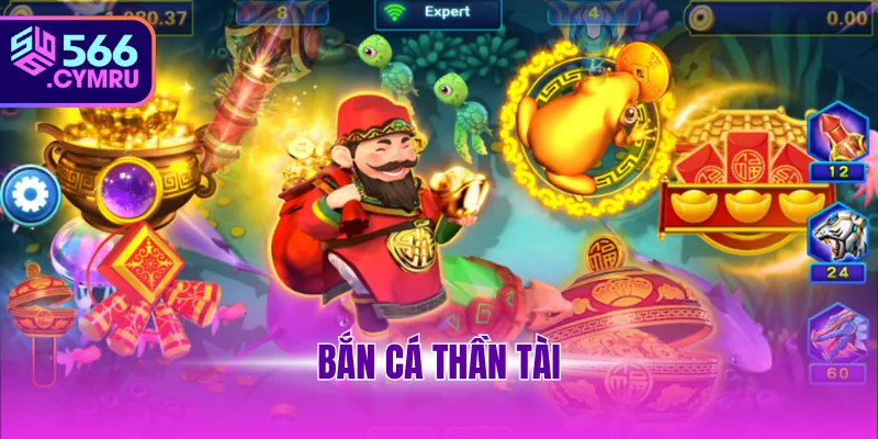 Bắn cá Thần Tài